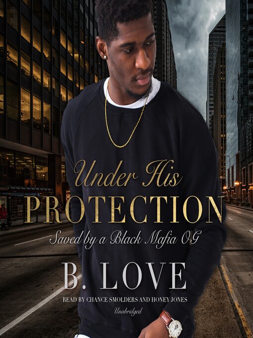 Title details for Under His Protection by B. Love - Available
